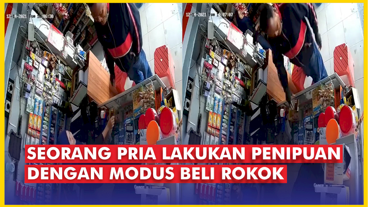 VIDEO: Terekam CCTV, Seorang Pria Lakukan Penipuan dengan Modus Beli Rokok