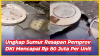 VIDEO: Viral, Pria Ini Ungkap Sumur Resapan Pemprov DKI Mencapai Rp 80 Juta Per Unit