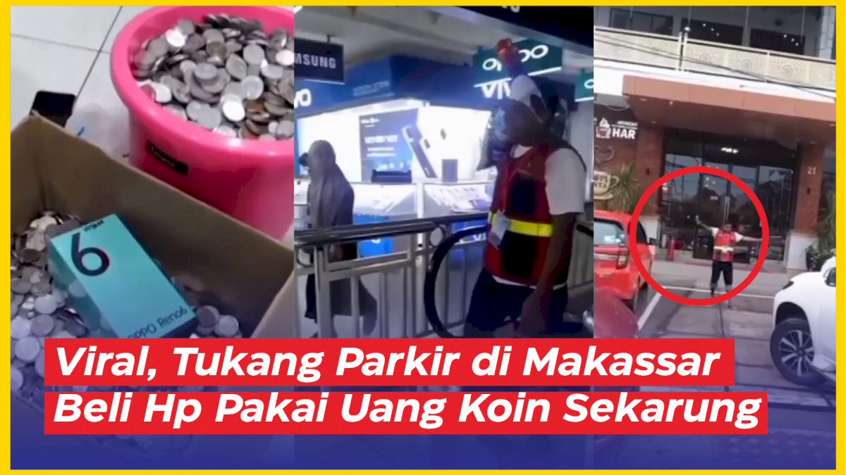 VIDEO: Viral, Tukang Parkir di Makassar Beli Hp Pakai Uang Koin Sekarung