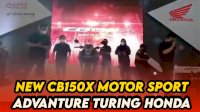 VIDEO: New CB150X Motor Sport Advanture Turing Honda, Kenyamanan Berkendara Jarak Jauh