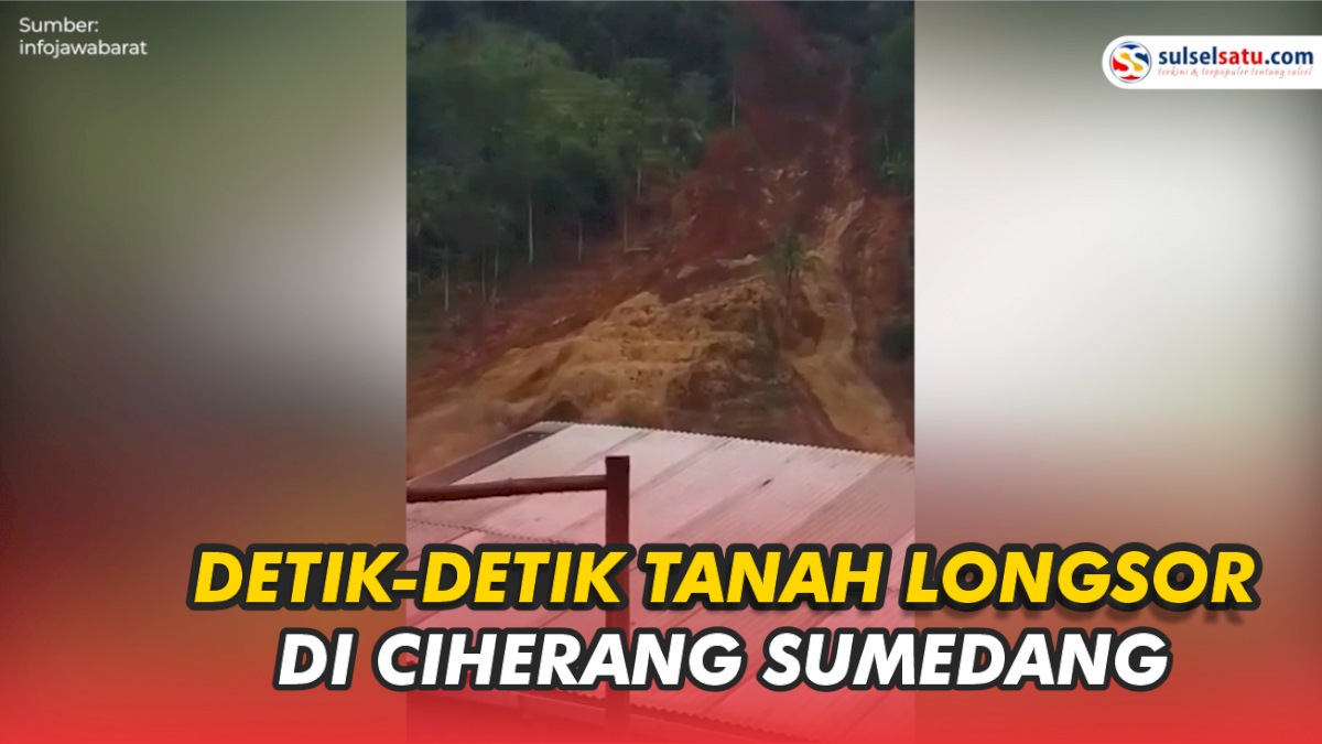 VIDEO: Detik-detik Tanah Longsor di Ciherang Sumedang