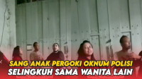 VIDEO: Detik-detik Sang Anak Pergoki Oknum Polisi Selingkuh sama Wanita Lain