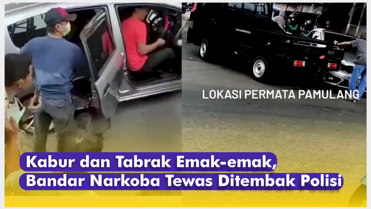 VIDEO: Kabur dan Tabrak Emak-emak, Bandar Narkoba Tewas Ditembak Polisi