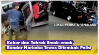 VIDEO: Kabur dan Tabrak Emak-emak, Bandar Narkoba Tewas Ditembak Polisi