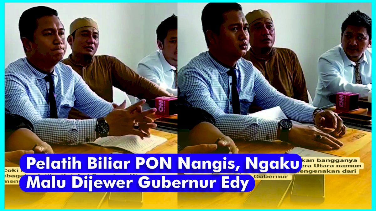 VIDEO: Pelatih Biliar PON Nangis, Ngaku Malu Dijewer Gubernur Edy