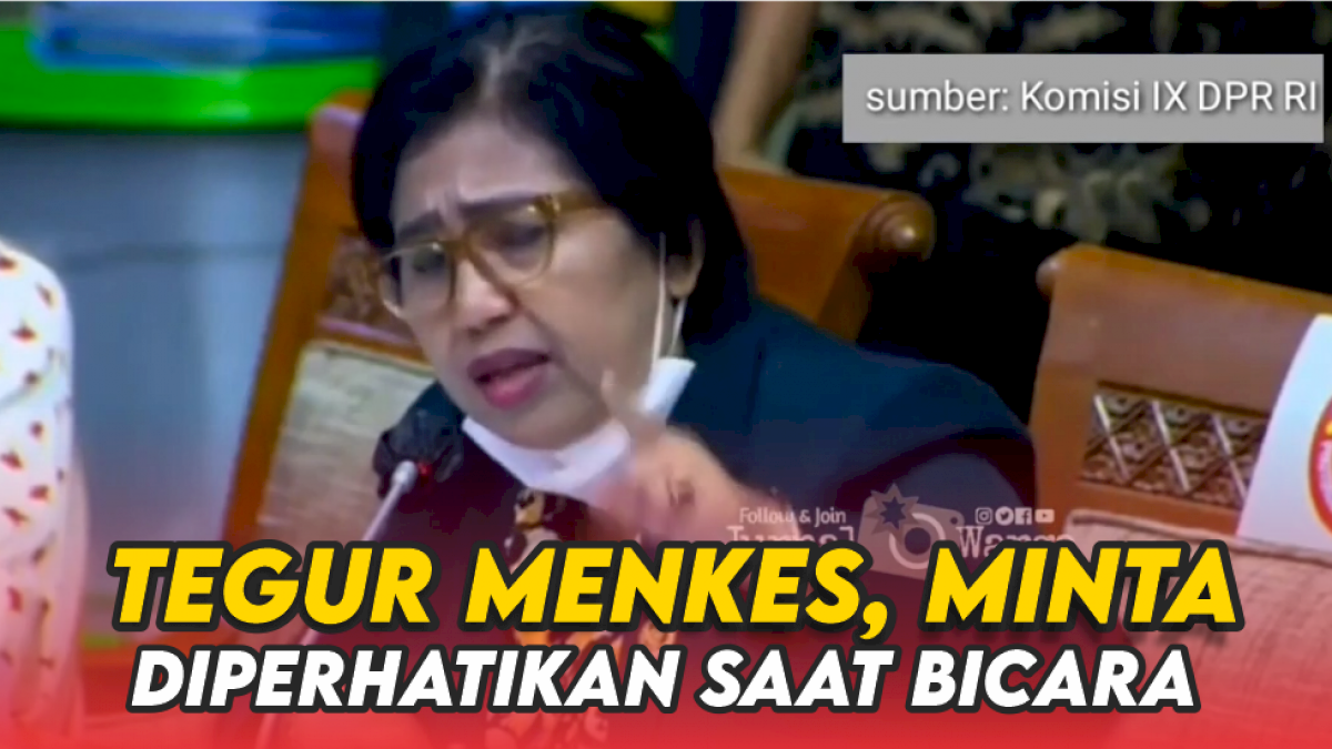 VIDEO: Anggota DPR RI Irma Tegur Menkes, Minta Diperhatikan Saat Bicara