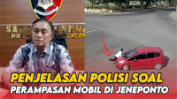VIDEO: Penjelasan Lengkap Kasat Reskrim Polres Jeneponto soal Perampasan Mobil