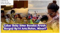 VIDEO: Loker Jadi Baby Sitter Boneka Arwah Bergaji Rp10 Juta/Bulan, Minat?