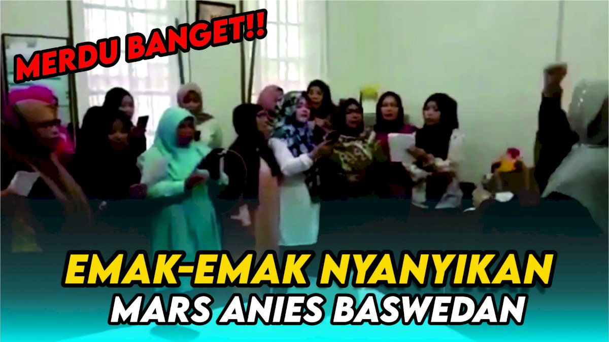 VIDEO: Merdu Banget, Emak-emak Nyanyikan Mars Anies Baswedan