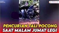 VIDEO: Pencurian Tali Pocong di Sidoarjo saat Malam Jumat Legi