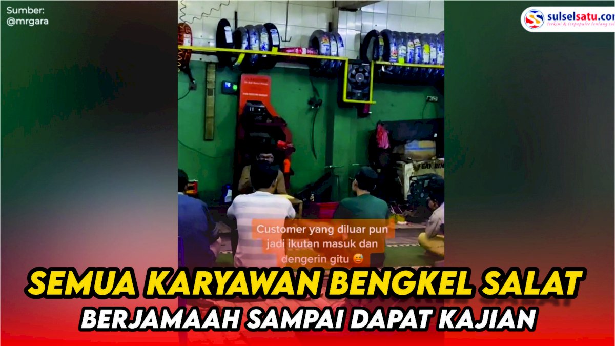 VIDEO: Viral, Semua Karyawan Bengkel Salat Berjamaah Sampai Dapat Kajian
