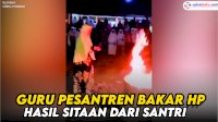 VIDEO: Guru Pesantren Bakar HP Hasil Sitaan dari Santri