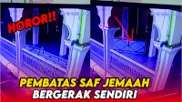 VIDEO: Bikin Merinding, Pembatas Saf Jemaah Laki-laki dan Perempuan Bergerak Sendiri