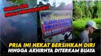 VIDEO: Sudah Ada Papan Peringatan, Pria Ini Nekat Bersihkan Diri hingga Akhirnya Hilang Diterkam Buaya