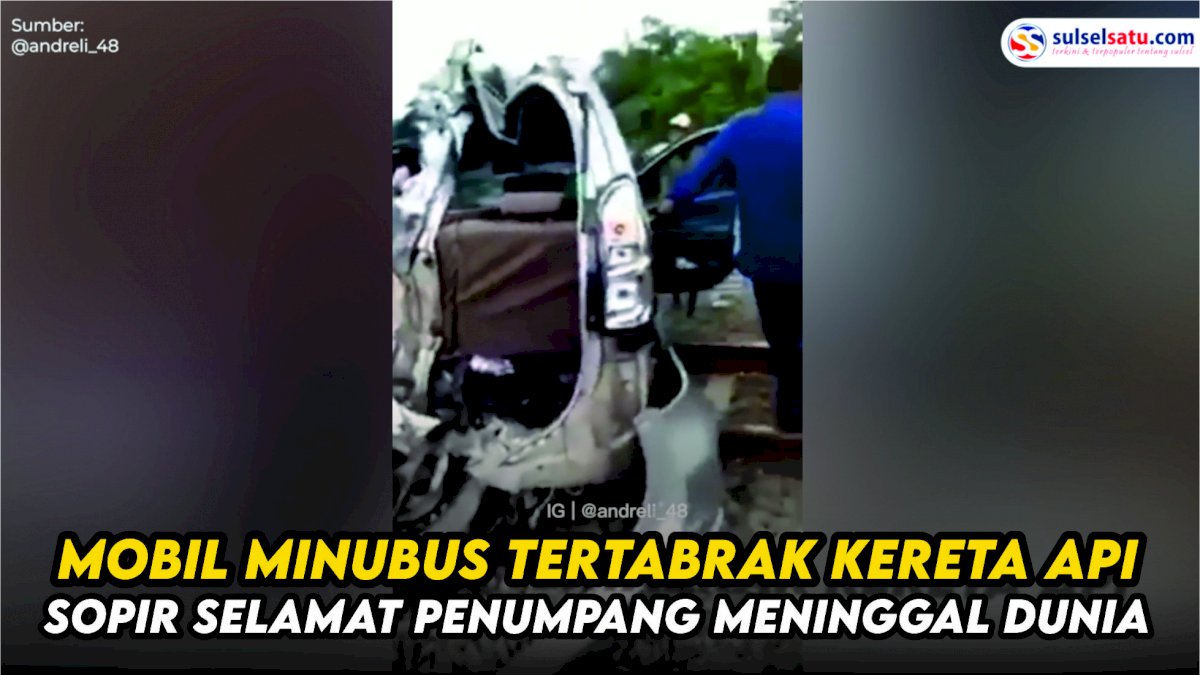 VIDEO: Mobil Minibus Tertabrak Kereta Api, Sopir Selamat Penumpang Meninggal Dunia