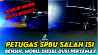 VIDEO: Pemilik Mobil Kesal ke Petugas SPBU Lantaran Mobil Diesel Diisi Pertamax