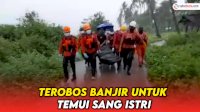 VIDEO: Terobos Banjir Untuk Temui Sang Istri, Pemuda Asal Jeneponto Ditemukan Meninggal Dunia