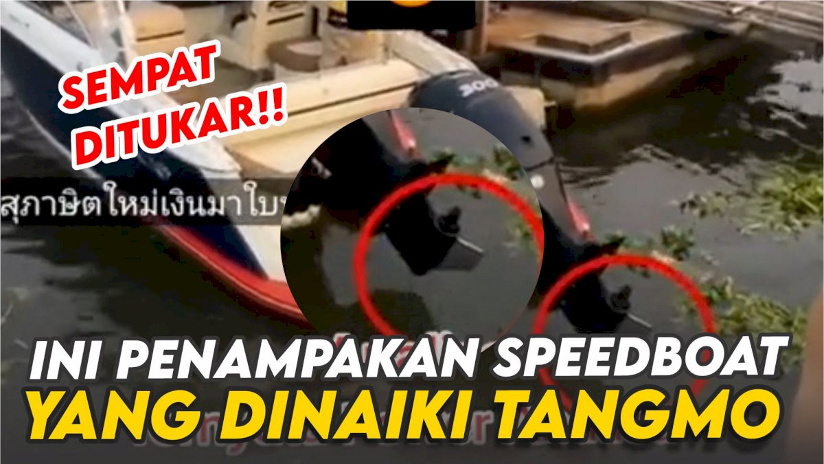 VIDEO: Sempat Ditukar, Polisi Berhasil Temukan Speed Boat Asli yang Dinaiki Tangmo Nida