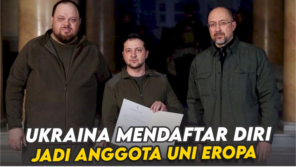 VIDEO: Resmi, Ukraina Mendaftar Diri Jadi Anggota Uni Eropa