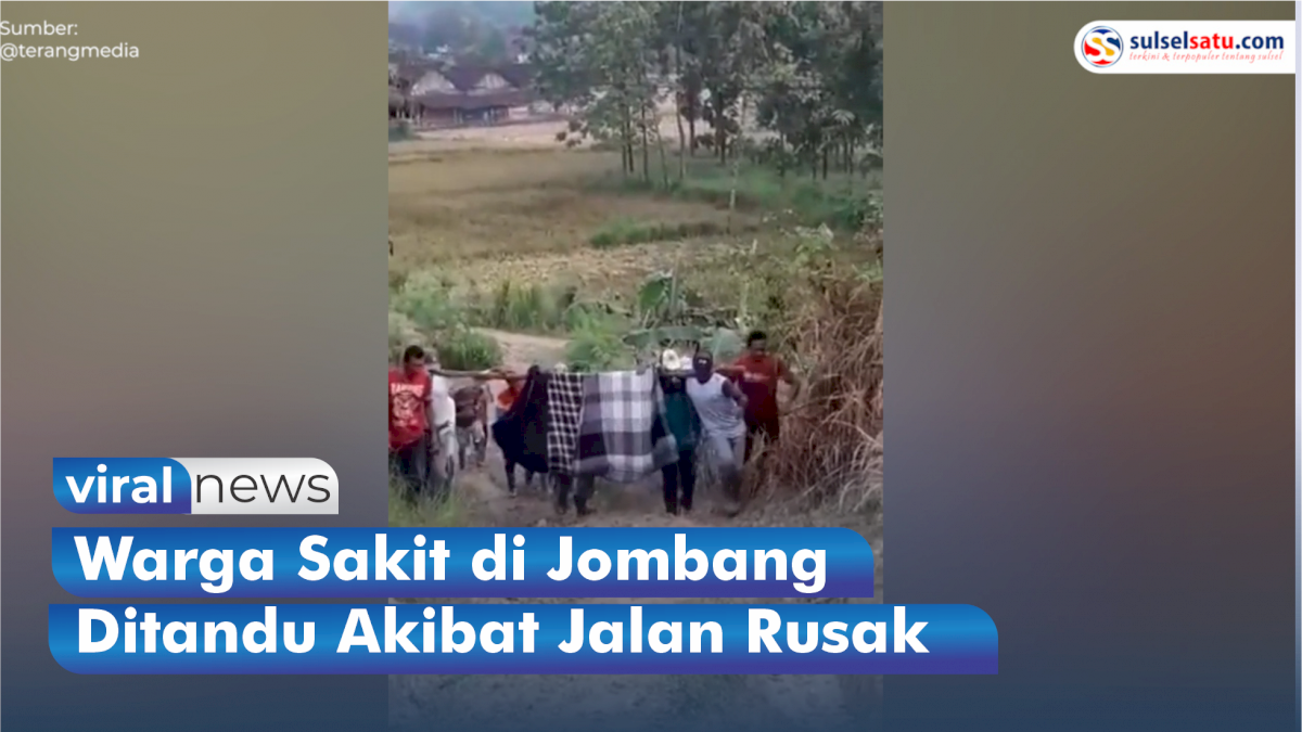 VIDEO: Warga Sakit di Jombang Ditandu Akibat Jalan Rusak