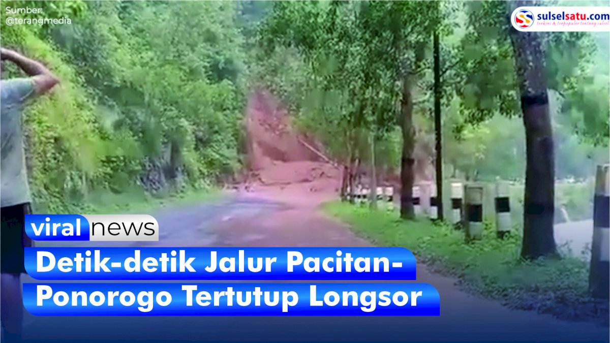 VIDEO: Detik-detik Jalur Pacitan-Ponorogo Tertutup Longsor