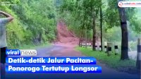 VIDEO: Detik-detik Jalur Pacitan-Ponorogo Tertutup Longsor