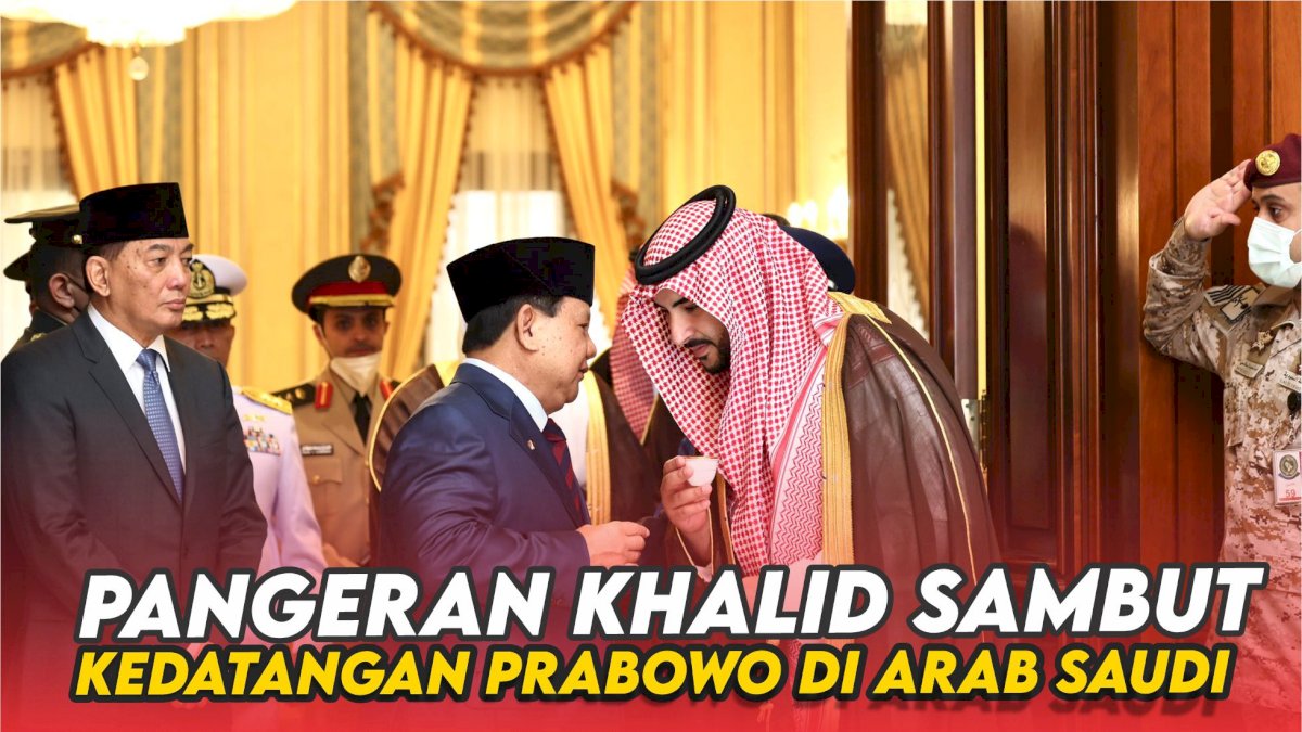 VIDEO: Pangeran Khalid Sambut Kedatangan Prabowo di Arab Saudi