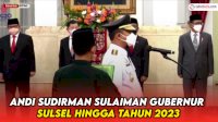 VIDEO: Resmi! Andi Sudirman Sulaiman Gubernur Sulsel Hingga Tahun 2023