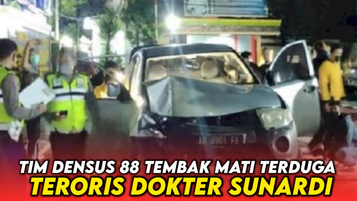 VIDEO:  Tim Densus 88 Tembak Mati Terduga Teroris Dokter Sunardi