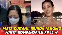VIDEO: Mata Duitan!! Ibunda Tangmo Nida Minta Kompensansi Rp 13 M