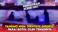 VIDEO: Rekaman CCTV Terbaru, Tangmo Nida Ternyata Dipukul Pakai Botol oleh Temannya