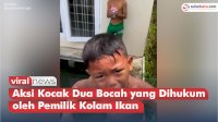 VIDEO: Aksi Kocak Dua Bocah yang Dihukum oleh Pemilik Kolam Ikan