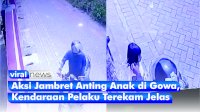 VIDEO: Aksi Jambret Anting Anak di Gowa, Kendaraan Pelaku Terekam Jelas