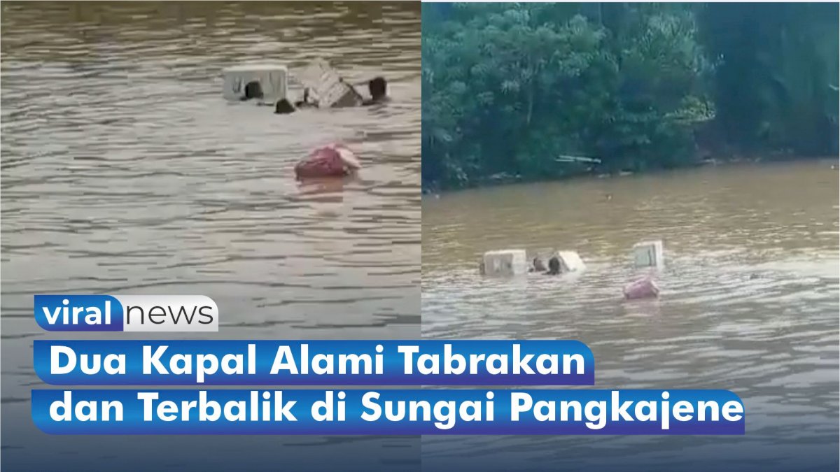 VIDEO: Dua Kapal Alami Tabrakan dan Terbalik di Sungai Pangkajene