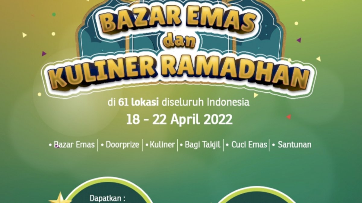 Datang Yuk! Ini 7 Lokasi Bazar Emas dan Kuliner Ramadan Pegadaian Makassar
