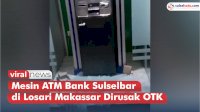 VIDEO: Mesin ATM Bank Sulselbar di Anjungan Losari Makassar Dirusak OTK