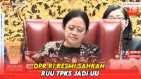 VIDEO: DPR RI Resmi Sahkan RUU TPKS Jadi UU