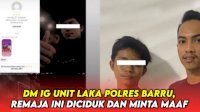 VIDEO: DM IG Unit Laka Polres Barru dengan Kata Kasar, Remaja Ini Diciduk dan Minta Maaf