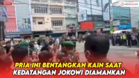 VIDEO: Seorang Pria Bentangkan Kain saat Kedatangan Jokowi di Jambi Diamankan