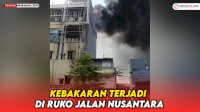 VIDEO: Kebakaran Terjadi di Ruko Jalan Nusantara Kota Makassar