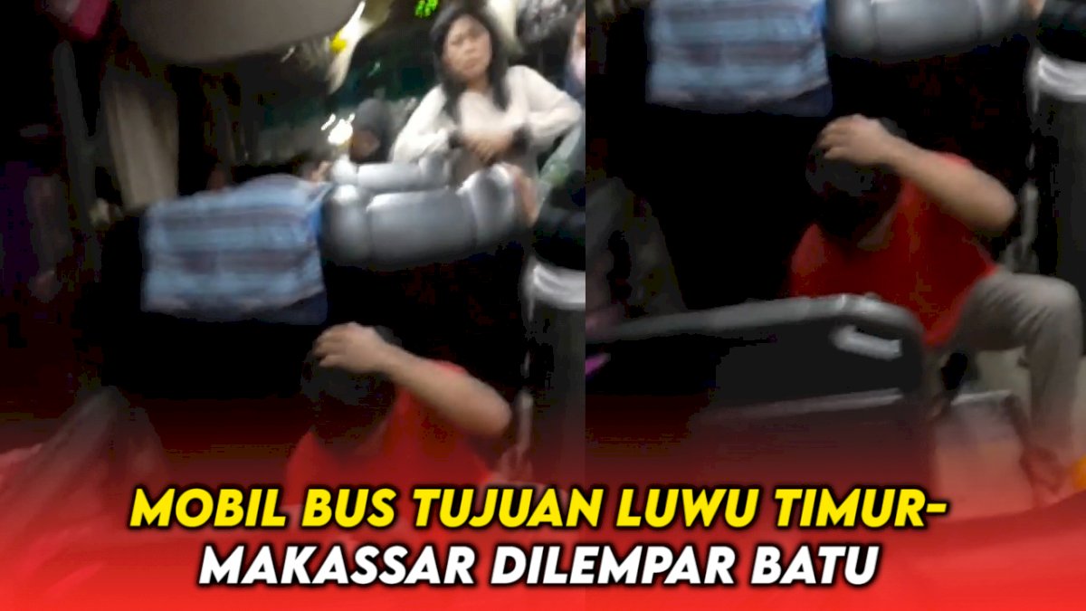 VIDEO: Mobil Bus Tujuan Luwu Timur-Makassar Dilempar Batu di Daerah Pangkep