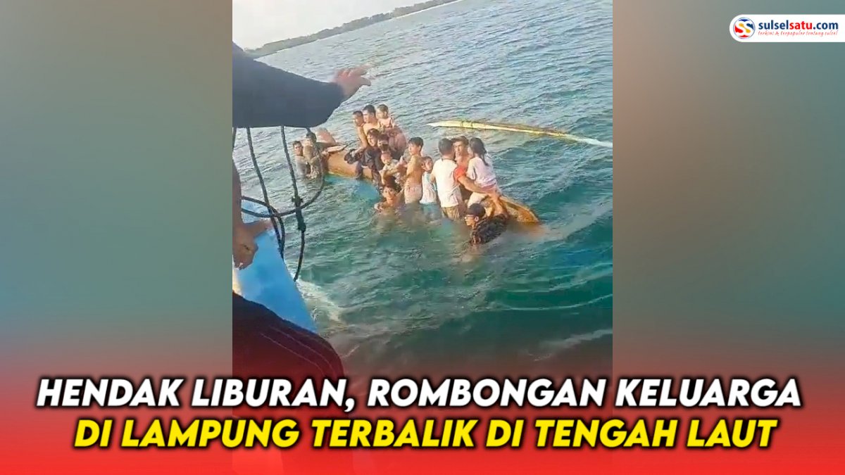 VIDEO: Hendak Liburan, Rombongan Keluarga di Lampung Terbalik di Tengah La