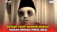 VIDEO: Ustadz Yusuf Mansur Marah-marah Hingga Pukul Meja