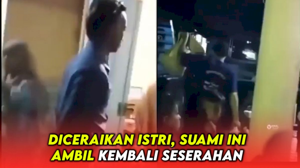 VIDEO: Tak Terima Diceraikan Istri, Suami Ini Ambil Kembali Seserahan