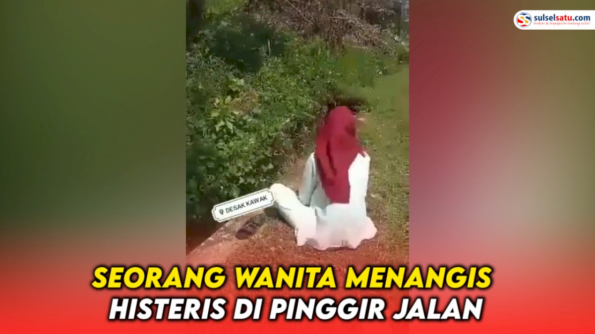 VIDEO: Diduga Ditinggal Kekasihnya, Seorang Wanita Menangis Histeris di Pinggir Jalan