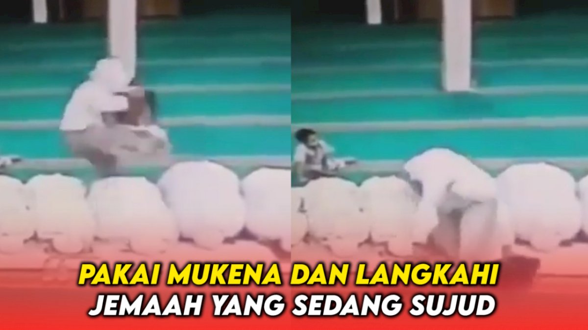 VIDEO: Aksi Nekat Pencuri Tas, Pakai Mukena dan Langkahi Jemaah yang Sedang Sujud