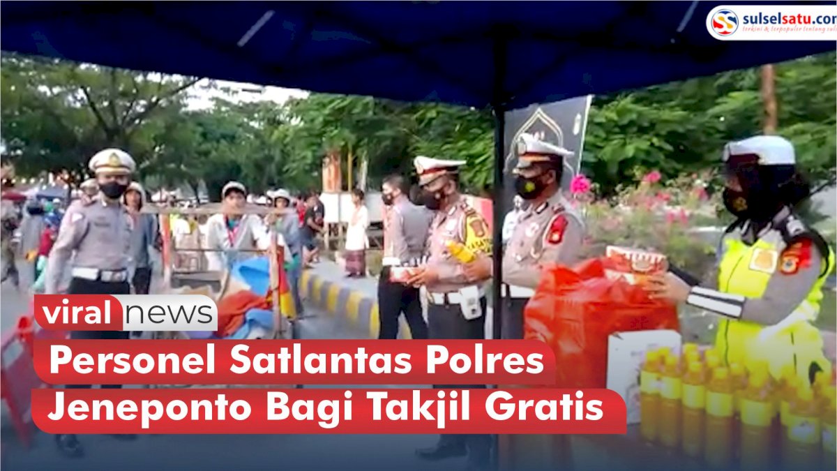 VIDEO: Ramadhan Berkah, Personel Satlantas Polres Jeneponto Bagi Takjil Gratis