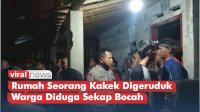 VIDEO: Viral, Rumah Seorang Kakek Digeruduk Warga Diduga Sekap Bocah Perempuan