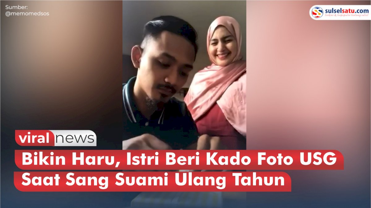 VIDEO: Bikin Haru, Istri Beri Kado Foto USG Saat Sang Suami Ulang Tahun