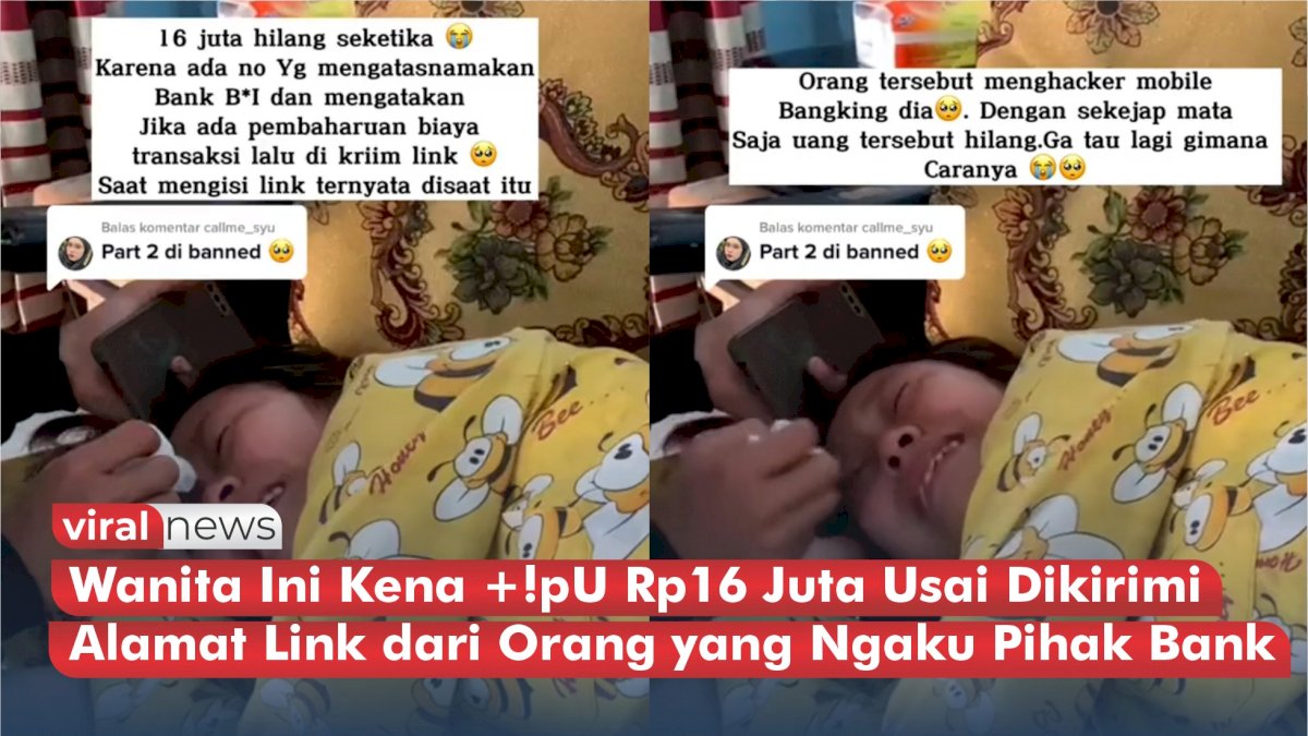 VIDEO: Kena Tipu Rp16 Juta Usai Dikirimi Alamat Link dari Penipu, Korban Nangis Histeris